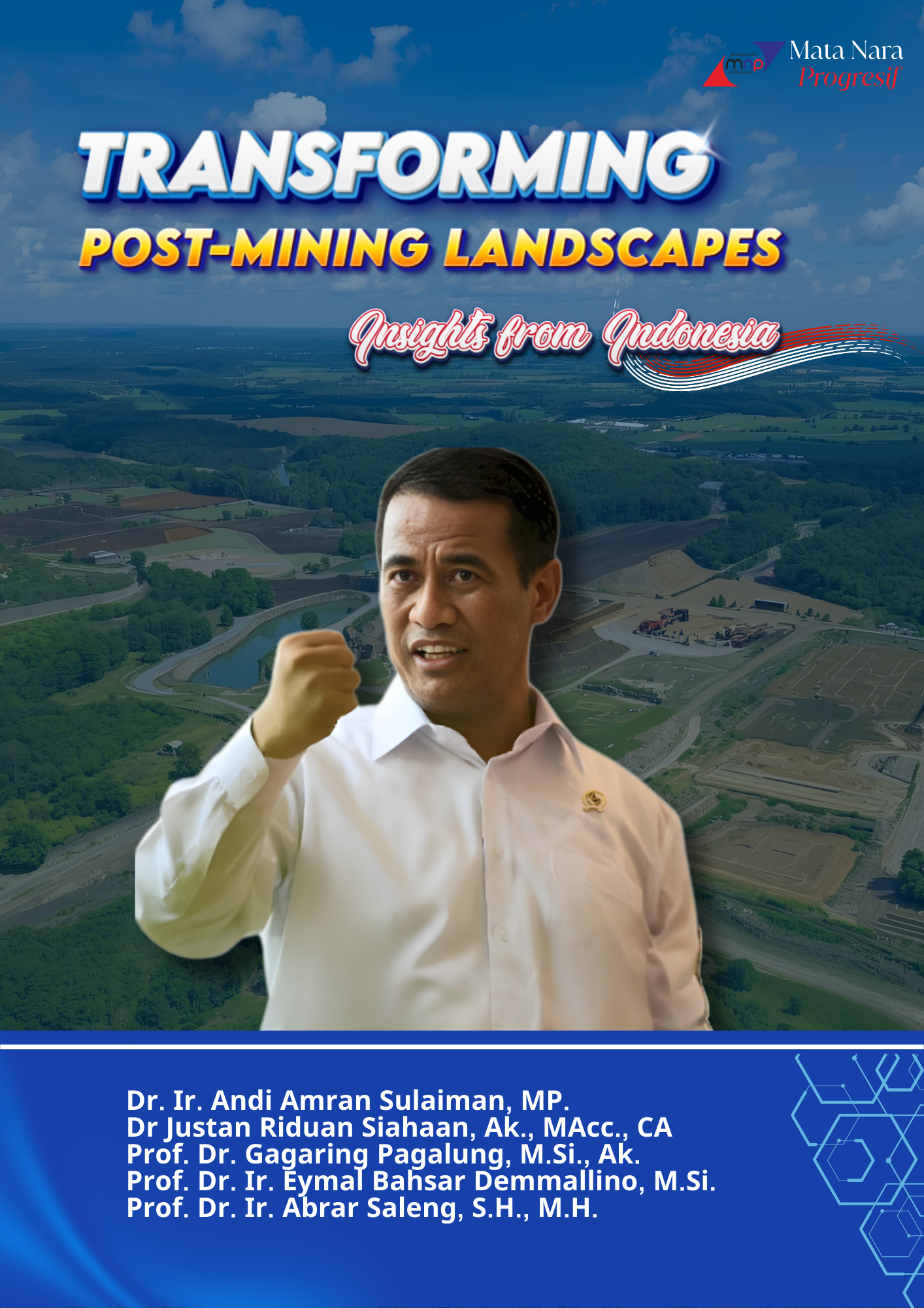 TRANSFORMING POST-MINING LANDSCAPES